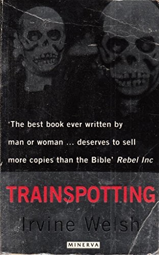 Trainspotting welsh irvine - trainspotting, welsh,