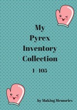 Pyrex collection inventory - collection,