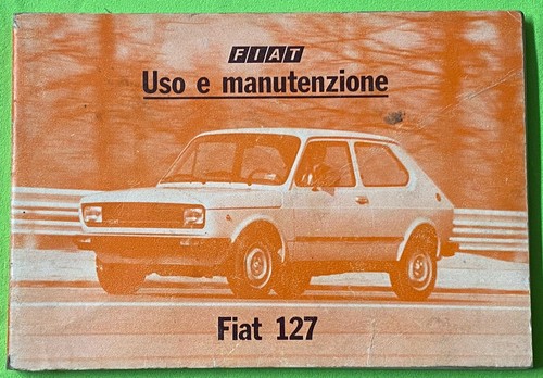 Fiat 127 anno 1978 - fiat, libretto