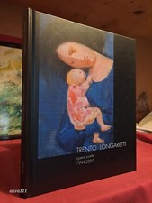 Vera Agosti - TRENTO LONGARETTI : OPERE SCELTE  1999 - 2009