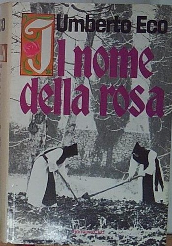 Umberto eco nome della rosa - della,