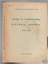 LEZIONI DI FITOPATOLOGIA E BIOLOGIA AGRARIA