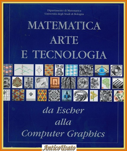 Matematica arte tecnologia - e,