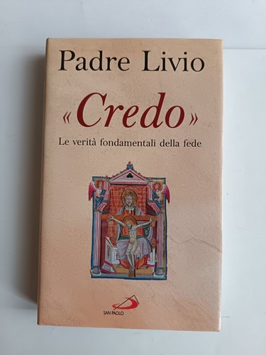 Padre livio fanzaga credo - padre,