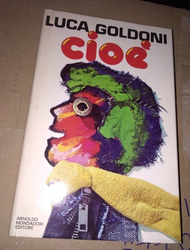 Libro cioe luca goldoni - cioe',