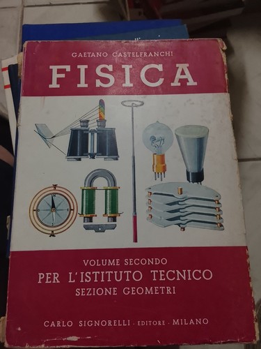 Fisica ottica elettrologia - fisica,