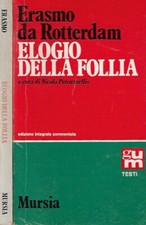 Elogio della follia. . Erasmo