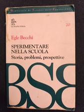Egle Becchi  - SPERIMENTARE