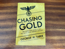 Chasing Gold by George M