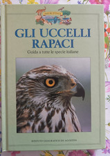 Giovanni Boano - gli uccelli rapaci le specie Italiane - De Agostini 1987