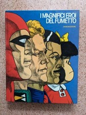 I MAGNIFICI EROI DEL FUMETTO -