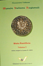 Monete Italiane Regionali Stato Pontificio Vol. I dalle origini a Leone X (1521)