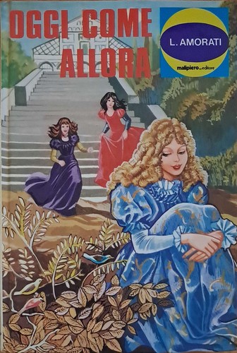 Oggi come allora amorati - oggi,