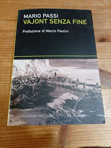 Vajont senza fine - di, passi