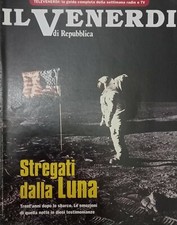 * VENERDI DI REPUBBLICA 16/7/1999 30 ANNI DOPO LO SBARCO SULLA LUNA 1969