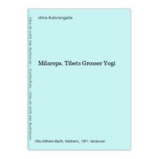 Milarepa. Yogi Grande del