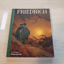 FRIEDRICH 56 - I CLASSICI DELL'ARTE - RIZZOLI, SKIRA - 2005
