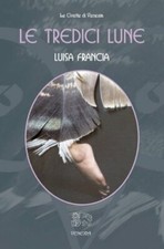 LIBRO LE TREDICI LUNE LUISA