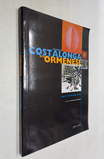 SILENZI E RUMORI DELLA RICERCA - COSTALONGA , ORMENESE - VERSO L'ARTE - AS