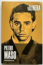 PIETRO MASO, Aldo Gironda Veraldi. Ed. Settimanale Oggi 2021