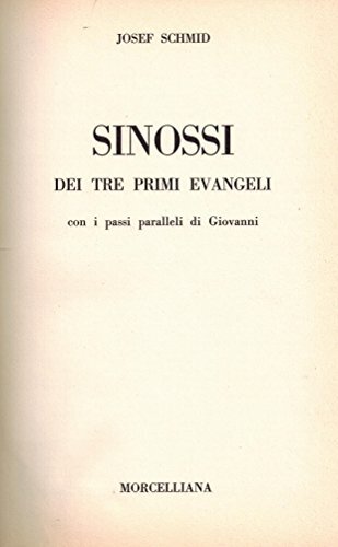 Sinossi dei tre primi - , evangeli