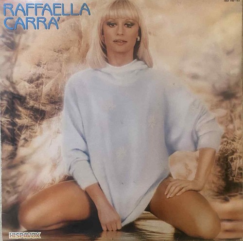 Raffaella carra - raffaella, "raffaella