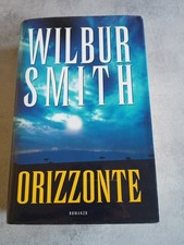 Wilbur Smith - Orizzonte -