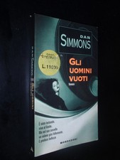 DAN SIMMONS – GLI UOMINI