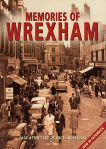 Memories wrexham - of,