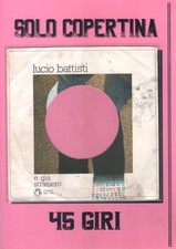 45 giri - Lucio Battisti – E
