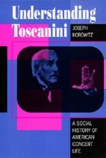 Understanding Toscanini: A