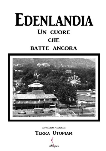 Edenlandia cuore che - cuore, batte