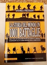 Andrea Frediani: La Storia Del Mondo In 1001 Battaglie (Copertina Rigida)