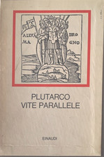 Plutarco. - Vite parallele. 