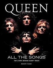 Queen All the Songs: The Story