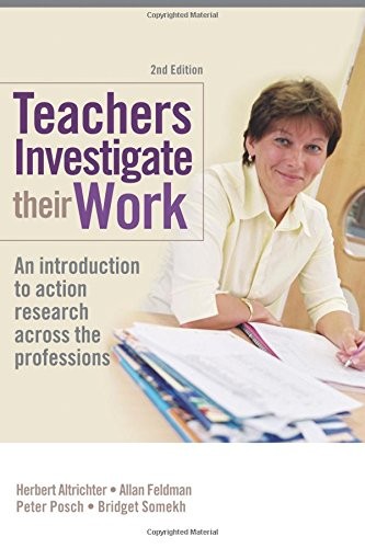 Teachers investigate their - teachers,