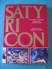 " SATYRICON " DI PETRONIO ARBITRO ILLUSTRATO DA ENNIO CALABRIA POLICROM 1969