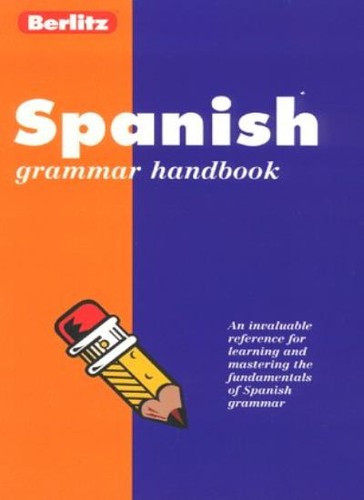 Berlitz spanish grammar - berlitz,