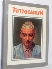 TUTTOCARLIN - RASSEGNA DELLE OPERE DI CARLO BERGOGLIO - GUERIN  TUTTOSPORT