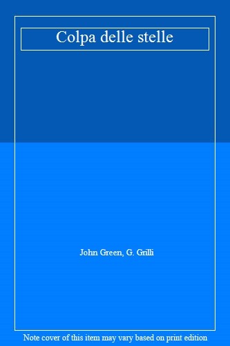 Colpa delle stelle john green - stelle,john,