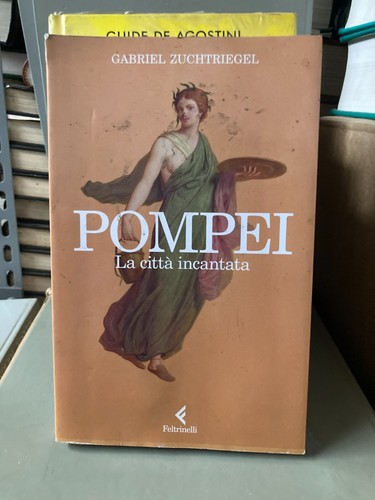 Pompei città incantata - la,