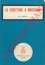 Dattiolografia - TROCCOLI - La scrittura a macchina.