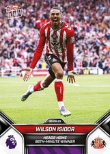 TOPPS NOW 25-2026 EPL PREMIER LEAGUE #13 WILSON ISIDOR SUNDERLAND PREORDER