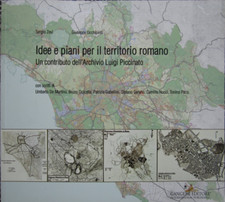 URBANISTICA, ROMA CAPITALE, IDEE E PIANI PER IL TERRITORIO ROMANO, ED. GANGEMI