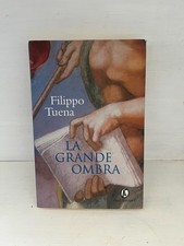 FILIPPO TUENA LA GRANDE OMBRA
