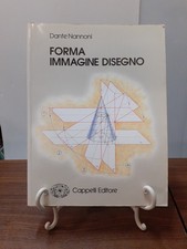 DANTE NANNONI - FORMA IMMAGINE DISEGNO [ CAPPELLI 1999 ]