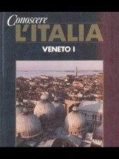 CONOSCERE L'ITALIA VENETO I GEOGRAFIA AA VV DEAGOSTINI 1990