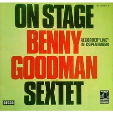 Benny Goodman Sextet - On