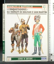 ESERCITI E BATTAGLIE. I CONQUISTADORES... AA.VV. Del Prato.