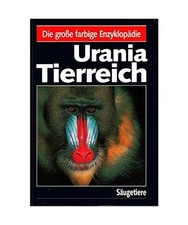 Urania Tierreich. Säugetiere